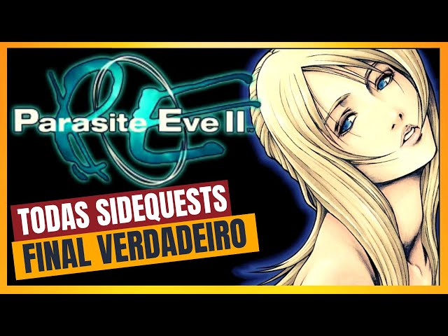 Parasite Eve 2 Brasil: Detonado Normal/Replay Mode