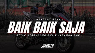 DJ BAIK BAIK SAJA • Style Keroncong Bwi X Jaranan Dor • CA MUSIK || XMUST REVOLUTION X AR REVOLUTION