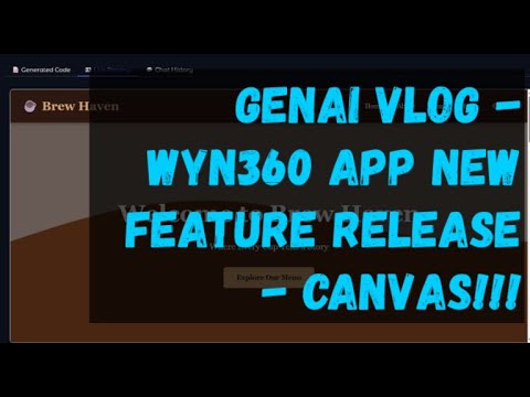 GenAI Vlog WYN360 New Feature Release