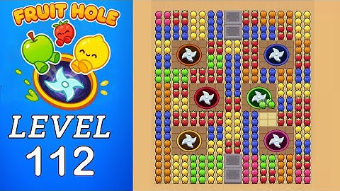 Fruit Hole Level 112 Walkthrough