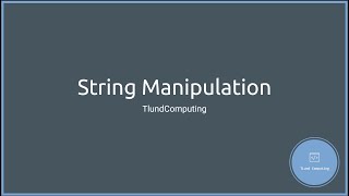 Ep 06 - String Manipulation