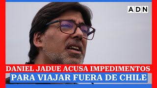 Alcalde de Recoleta, DANIEL JADUE, ACUSA impedimentos para viajar fuera de Chile