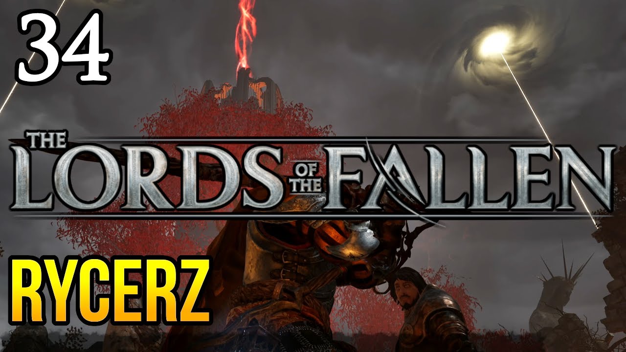 LORDS OF THE FALLEN [#22] - Wieża Pokuty