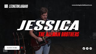 Jessica (Allman Brothers) | Lexington Lab Band