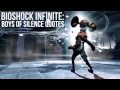 Bioshock infinite boys of silence quotes