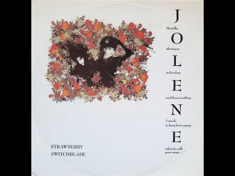 Strawberry Switchblade - Jolene 12'' (Dolly Parton...