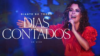 Diante do Trono | Imersão 5 | 08 | Dias Contados (Ao Vivo)