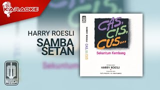 Harry Roesli - Samba Setan (Official Karaoke Video)