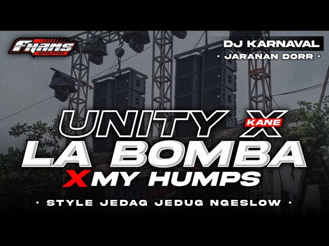 DJ LABOMBA X UNITY TERBARU • Style Jedag Jedug Ngeslow Njaran | FHAMS REVOLUTION class=