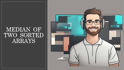 Median of Two Sorted Arrays | Leetcode | Interview Question