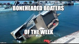 Bonehead Boaters of the Week EP5