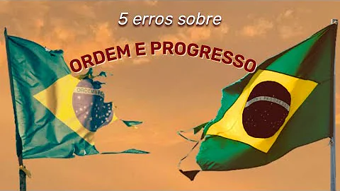 Qual é o significado de Ordem e Progresso?