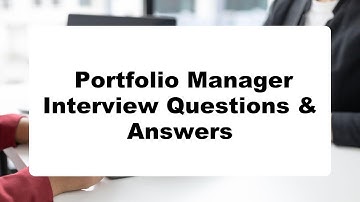 Portfolio Manager Interview Questions | Do You Dare To Take The Quiz?