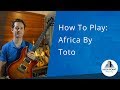 Toto: Africa (Guitar Lesson)