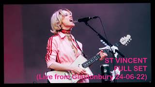 St Vincent (Live From Glastonbury 2022) (Other Stage) Full Set 24-06-22