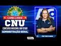 Concurso CNU 2023 - Aula de Administração Geral - Alfacon