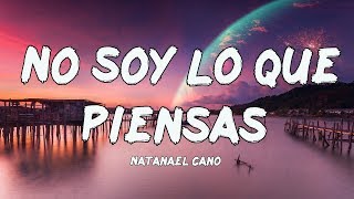 Natanael Cano - No Soy Lo Que Piensas (Letra/Lyrics) chords