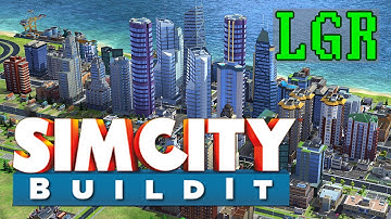 LGR - SimCity BuildIt Review