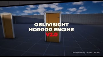 UE | Make Horror Games Like Outlast – Oblivisight Horror Engine V2.0