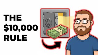 Why Everything Changes After $10,000