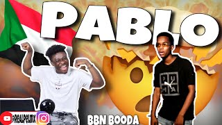 BBN Booda - Pablo🇸🇩🔥🔥🤯 This Song Go Crazy/ *Reaction*