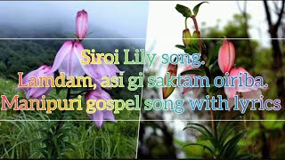 Siroi Lily song. Manipuri gospel song with lyrics @elizabethjolshung2881