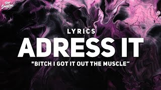 LPB Poody - Address It (Lyrics) | 'bitch i got it out the muscle, you wanna fight i wanna tussle'