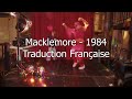 Macklemore  1984  traduction franaise