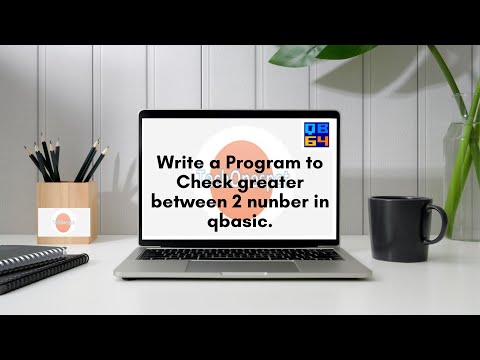 Write a progra to Check greater between 2 number in Qbasic || Greater between 2 number || Qbasic