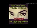 Michael Jackson - Stranger In Moscow (UltraTraxx X-Tended Mix)