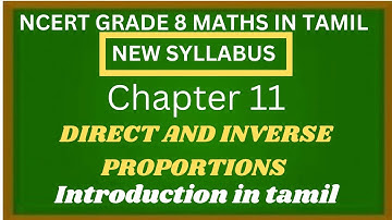 NCERT GRADE 8 MATHS CHAPTER 11 DIRECT AND INVERSE PROPORTIONS INTRODUCTION IN TAMIL