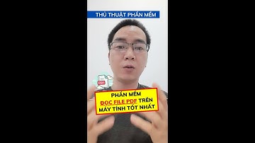 Phần Mềm Đọc File PDF Miễn Phí Trên Máy Tính Tốt Nhất