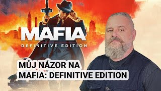 Názor na novou Mafii: Definitive edition | Dan Vávra