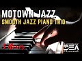 Motown Jazz: Smooth Jazz Piano Trio, Relaxing Jazz for Work and Study,  Jazz music Dea channel