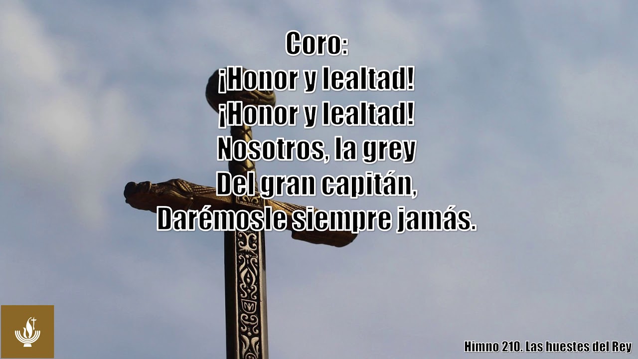 Himno 210 - Las huestes del rey. Himnario Sólo a Dios la Gloria - YouTube