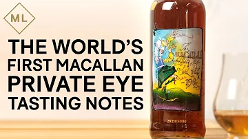 World's First Macallan Private Eye Tasting Notes