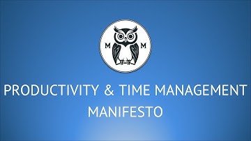 The Time Management Manifesto: The Ultimate Guide to Owning Your Day