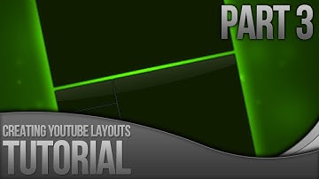 Photoshop Tutorial: Creating a Youtube Layout - Part 3