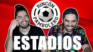 Rincón Pambolero 01: Experiencias extremas en ESTADIOS