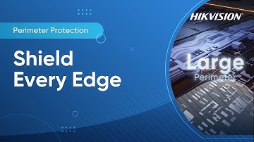 Hikvision Intelligent Perimeter Protection Launch Event – Large Perimeter Protection
