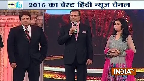 India TV Receives the 'Best Hindi News Channel' Aw...