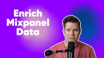 Data Enrichments for Mixpanel from your Data Warehouse