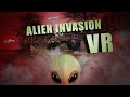 ALIEN INVASION VR - Close Encounters 360° Chapter Two
