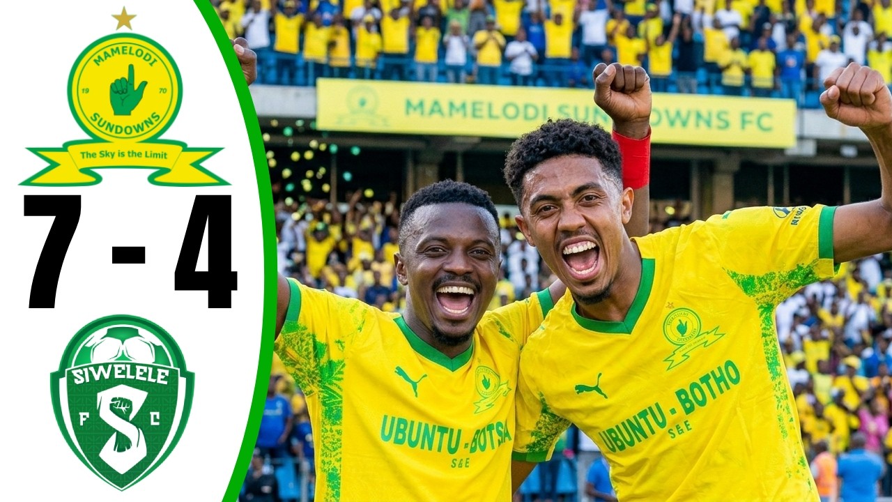 MAMELODI SUNDOWNS vs SIWELELE 7-4 ‣ ALL GOALS & HIGHLIGHTS ‣ BETWAY PSL