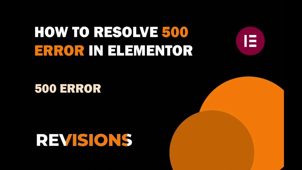 How to Resolve 500 server error in Elementor in 1 minute YouTube