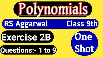 Class 9 Ex 2B Polynomials | RS Aggarwal  Exercise 2b | NCERT Class 9 Chapter 2 Polynomials |One shot