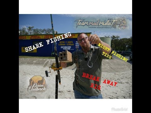 SHARK FISHING TIPS 2. The break away rig 