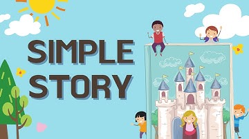 Simple Story - English Grade 3 Quarter 3 Week 8