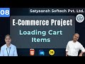 08 - Loading purchased items | Ecommerce project in JavaScript | Satyaansh Softech Pvt. Ltd.