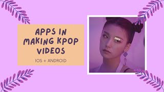 apps in making kpop related videos (suggested by kpop trashie) | ios and android available screenshot 3